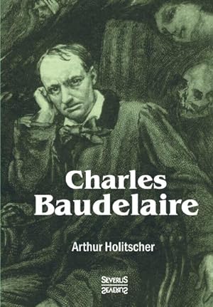 Imagen del vendedor de Charles Baudelaire a la venta por BuchWeltWeit Ludwig Meier e.K.