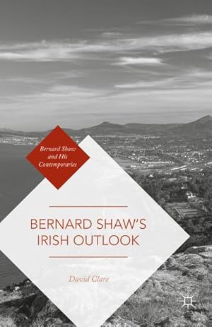 Imagen del vendedor de Bernard Shaws Irish Outlook a la venta por BuchWeltWeit Ludwig Meier e.K.