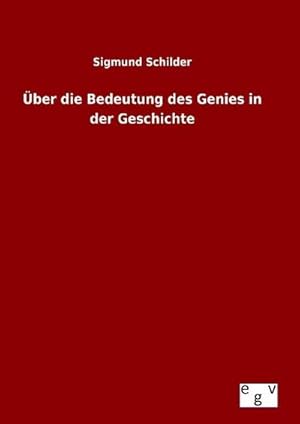 Image du vendeur pour ber die Bedeutung des Genies in der Geschichte mis en vente par BuchWeltWeit Ludwig Meier e.K.