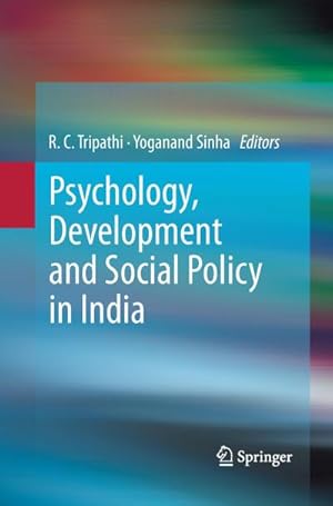 Imagen del vendedor de Psychology, Development and Social Policy in India a la venta por BuchWeltWeit Ludwig Meier e.K.