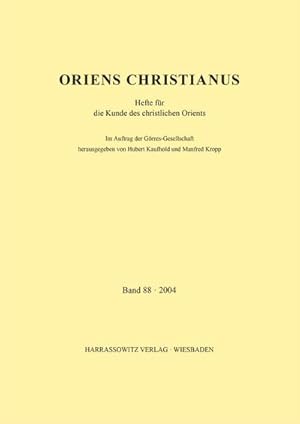 Image du vendeur pour Oriens Christianus 88 (2004) mis en vente par BuchWeltWeit Ludwig Meier e.K.