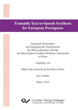 Immagine del venditore per Trainable Text-to-Speech Synthesis for European Portuguese venduto da BuchWeltWeit Ludwig Meier e.K.