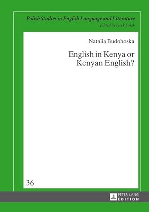 Image du vendeur pour English in Kenya or Kenyan English? mis en vente par BuchWeltWeit Ludwig Meier e.K.