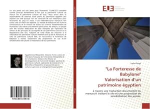 Image du vendeur pour La Forteresse de Babylone" Valorisation dun patrimoine gyptien mis en vente par BuchWeltWeit Ludwig Meier e.K.