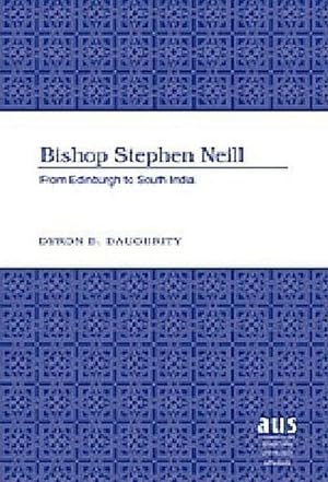 Seller image for Bishop Stephen Neill for sale by BuchWeltWeit Ludwig Meier e.K.