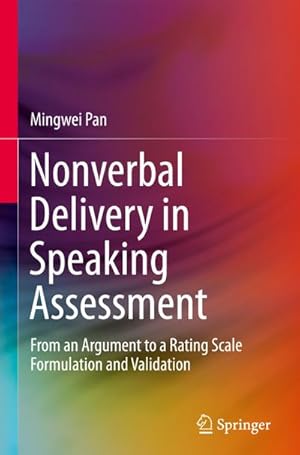 Image du vendeur pour Nonverbal Delivery in Speaking Assessment mis en vente par BuchWeltWeit Ludwig Meier e.K.