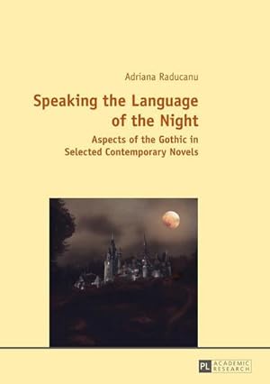 Seller image for Speaking the Language of the Night for sale by BuchWeltWeit Ludwig Meier e.K.