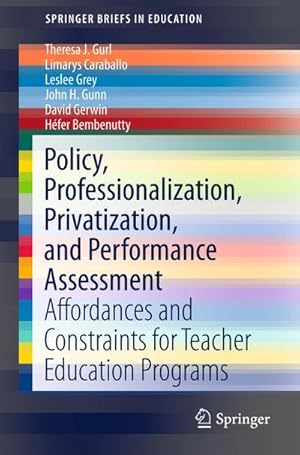 Image du vendeur pour Policy, Professionalization, Privatization, and Performance Assessment mis en vente par BuchWeltWeit Ludwig Meier e.K.