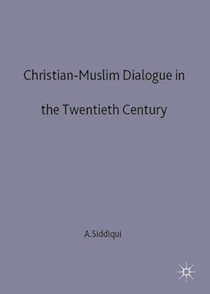 Image du vendeur pour Christian Muslim Dialogue mis en vente par BuchWeltWeit Ludwig Meier e.K.