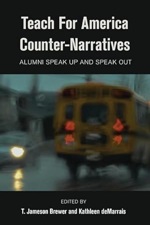 Seller image for Teach For America Counter-Narratives for sale by BuchWeltWeit Ludwig Meier e.K.