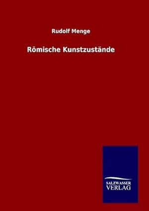 Seller image for Rmische Kunstzustnde for sale by BuchWeltWeit Ludwig Meier e.K.