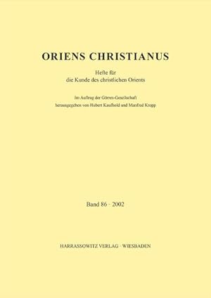 Image du vendeur pour Oriens Christianus 86 (2002) mis en vente par BuchWeltWeit Ludwig Meier e.K.