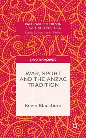 Seller image for War, Sport and the Anzac Tradition for sale by BuchWeltWeit Ludwig Meier e.K.