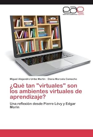 Imagen del vendedor de Qu tan "virtuales" son los ambientes virtuales de aprendizaje? a la venta por BuchWeltWeit Ludwig Meier e.K.