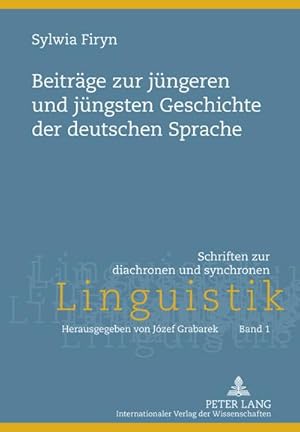 Seller image for Beitrge zur jngeren und jngsten Geschichte der deutschen Sprache for sale by BuchWeltWeit Ludwig Meier e.K.