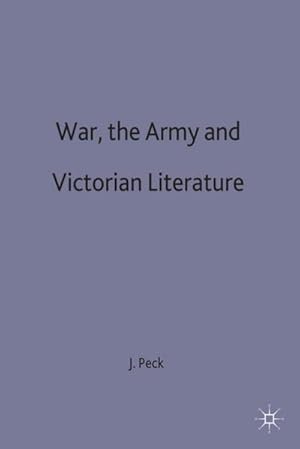 Seller image for War, the Army and Victorian Literature for sale by BuchWeltWeit Ludwig Meier e.K.