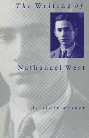 Immagine del venditore per The Writing of Nathanael West venduto da BuchWeltWeit Ludwig Meier e.K.