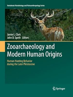 Bild des Verkufers fr Zooarchaeology and Modern Human Origins zum Verkauf von BuchWeltWeit Ludwig Meier e.K.