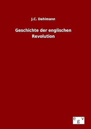 Seller image for Geschichte der englischen Revolution for sale by BuchWeltWeit Ludwig Meier e.K.