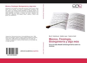 Seller image for Msica, Fisiologa, Bioingeniera y algo ms for sale by BuchWeltWeit Ludwig Meier e.K.