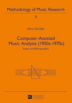 Image du vendeur pour Computer-Assisted Music Analysis (1950s-1970s) mis en vente par BuchWeltWeit Ludwig Meier e.K.