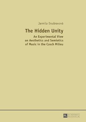 Imagen del vendedor de The Hidden Unity a la venta por BuchWeltWeit Ludwig Meier e.K.