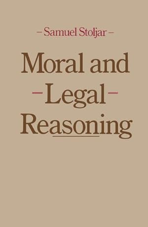 Seller image for Moral and Legal Reasoning for sale by BuchWeltWeit Ludwig Meier e.K.