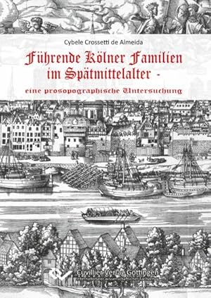 Seller image for Fhrende Klner Familien im Sptmittelalter for sale by BuchWeltWeit Ludwig Meier e.K.