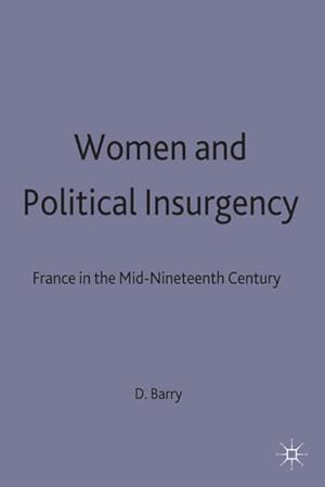 Imagen del vendedor de Women and Political Insurgency a la venta por BuchWeltWeit Ludwig Meier e.K.