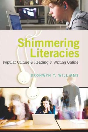 Seller image for Shimmering Literacies for sale by BuchWeltWeit Ludwig Meier e.K.