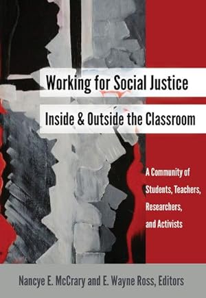 Seller image for Working for Social Justice Inside and Outside the Classroom for sale by BuchWeltWeit Ludwig Meier e.K.