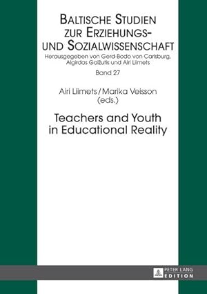 Imagen del vendedor de Teachers and Youth in Educational Reality a la venta por BuchWeltWeit Ludwig Meier e.K.