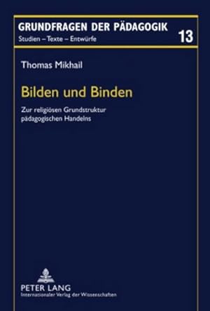Seller image for Bilden und Binden for sale by BuchWeltWeit Ludwig Meier e.K.