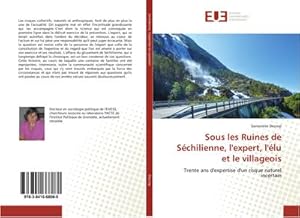 Imagen del vendedor de Sous les Ruines de Schilienne, l'expert, l'lu et le villageois a la venta por BuchWeltWeit Ludwig Meier e.K.