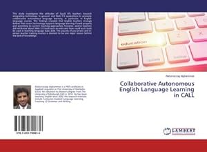 Imagen del vendedor de Collaborative Autonomous English Language Learning in CALL a la venta por BuchWeltWeit Ludwig Meier e.K.