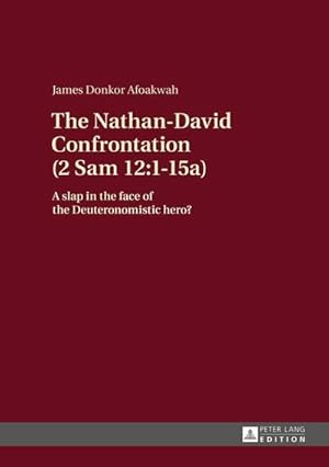 Immagine del venditore per The Nathan-David Confrontation (2 Sam 12:1-15a) venduto da BuchWeltWeit Ludwig Meier e.K.