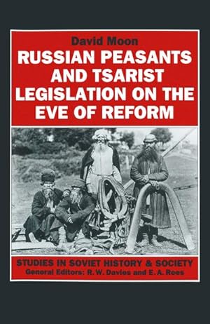 Seller image for Russian Peasants and Tsarist Legislation on the Eve of Reform for sale by BuchWeltWeit Ludwig Meier e.K.
