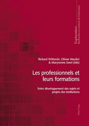 Image du vendeur pour Les professionnels et leurs formations mis en vente par BuchWeltWeit Ludwig Meier e.K.