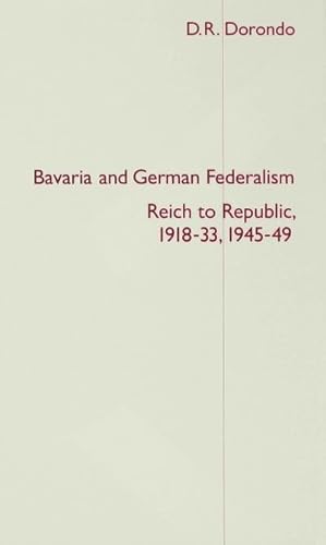 Seller image for Bavaria and German Federalism for sale by BuchWeltWeit Ludwig Meier e.K.