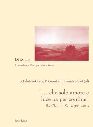 Seller image for che solo amore e luce ha per confine for sale by BuchWeltWeit Ludwig Meier e.K.