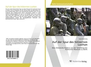 Imagen del vendedor de Auf der Spur des hlzernen Luohan a la venta por BuchWeltWeit Ludwig Meier e.K.