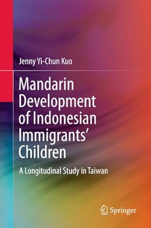 Seller image for Mandarin Development of Indonesian Immigrants Children for sale by BuchWeltWeit Ludwig Meier e.K.