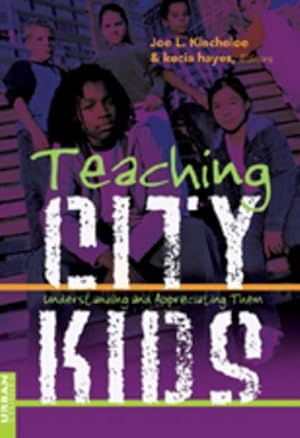 Imagen del vendedor de Teaching City Kids a la venta por BuchWeltWeit Ludwig Meier e.K.