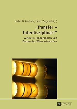 Imagen del vendedor de Transfer - Interdisziplinr! a la venta por BuchWeltWeit Ludwig Meier e.K.