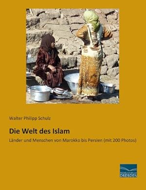 Imagen del vendedor de Die Welt des Islam a la venta por BuchWeltWeit Ludwig Meier e.K.