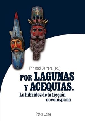 Seller image for Por lagunas y acequias for sale by BuchWeltWeit Ludwig Meier e.K.