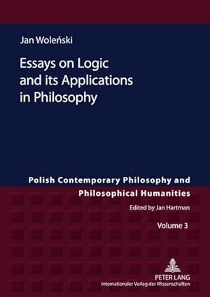 Image du vendeur pour Essays on Logic and its Applications in Philosophy mis en vente par BuchWeltWeit Ludwig Meier e.K.