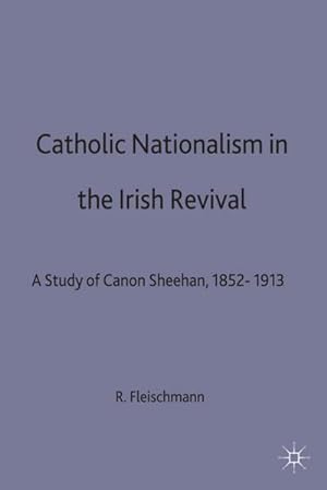 Seller image for Catholic Nationalism in the Irish Revival for sale by BuchWeltWeit Ludwig Meier e.K.