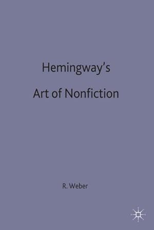 Seller image for Hemingway's Art of Non-Fiction for sale by BuchWeltWeit Ludwig Meier e.K.