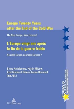 Imagen del vendedor de Europe Twenty Years after the End of the Cold War / L'Europe vingt ans aprs la fin de la guerre froide a la venta por BuchWeltWeit Ludwig Meier e.K.